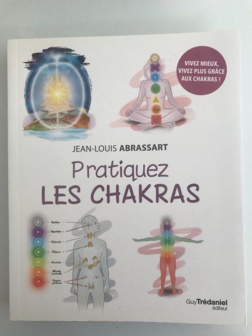 Pratiquez les Chakras