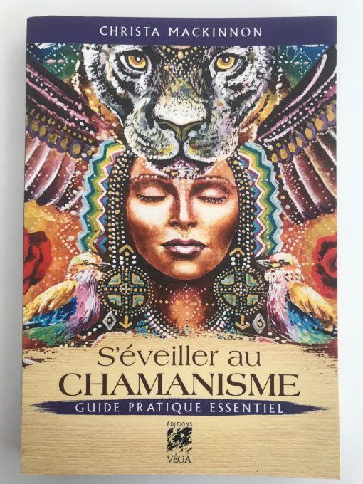 S'éveiller au Chamanisme