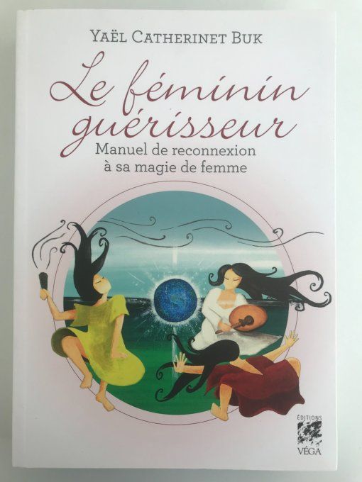 Le féminin guérisseur