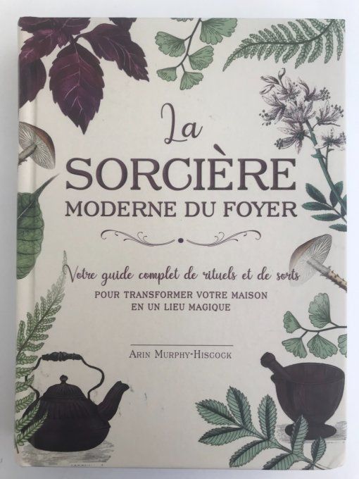 La Sorcière moderne au foyer