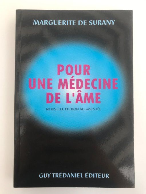 Pour une médecine de l'âme
