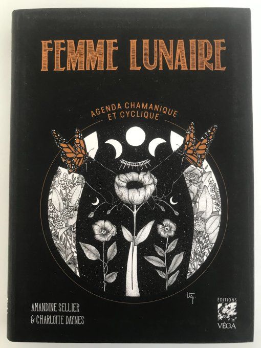 Femme lunaire. Agenda chamanique et cyclique
