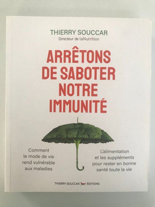 Arrêtons de saboter notre immunité