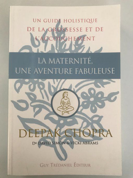 La maternité, une aventure fabuleuse