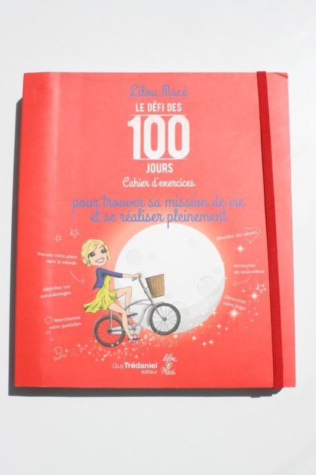 Le défi des 100 jours pour pour trouver sa mission de vie