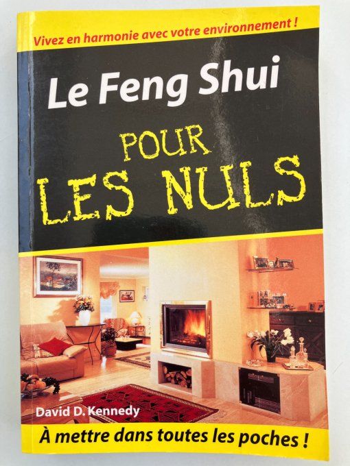 Le Feng-Shui pour les nuls