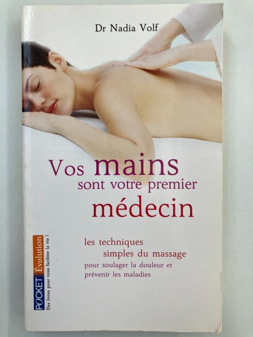 Vos mains sont votre premier médecin