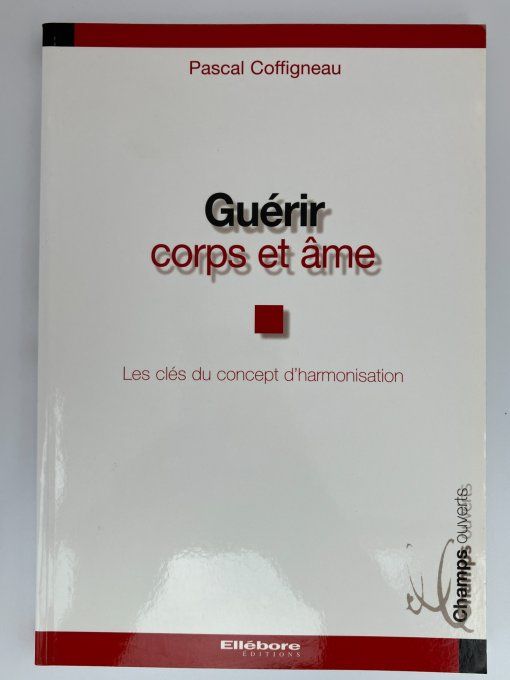 Guérir corps et âme