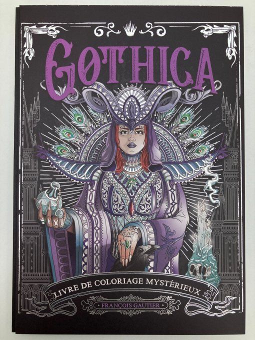 Gothica. Livre de coloriages mystérieux
