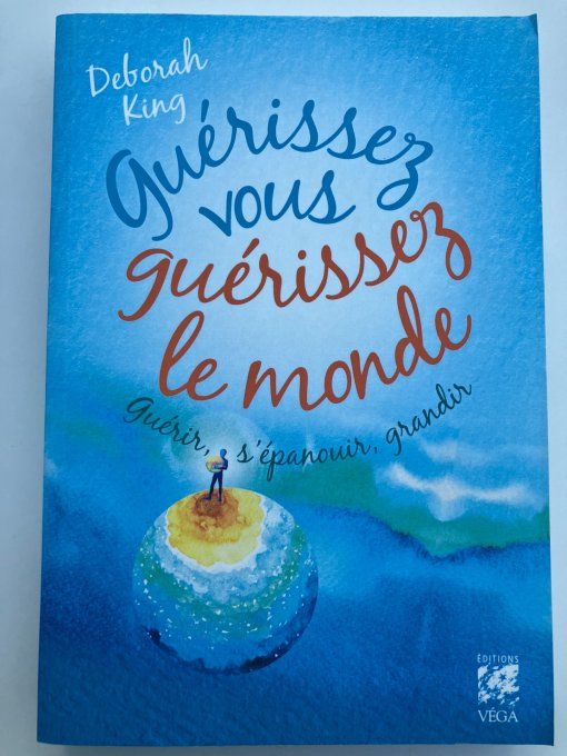 Guérissez-vous, guérissez le monde