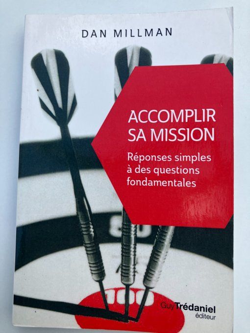 Accomplir sa mission