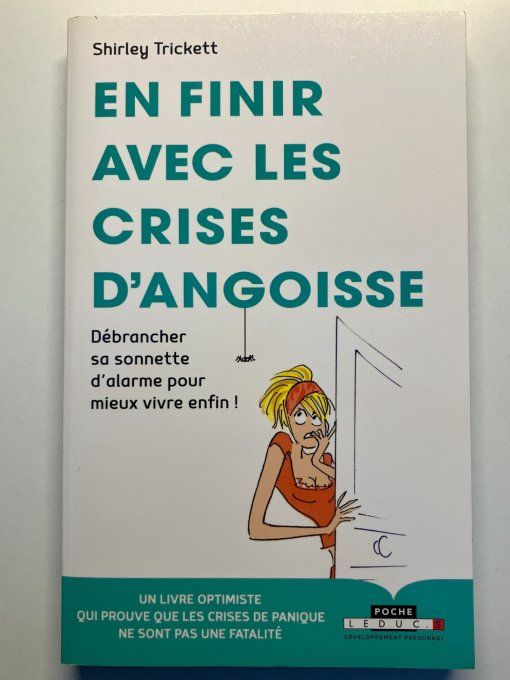 En finir avec les crises d'angoisse