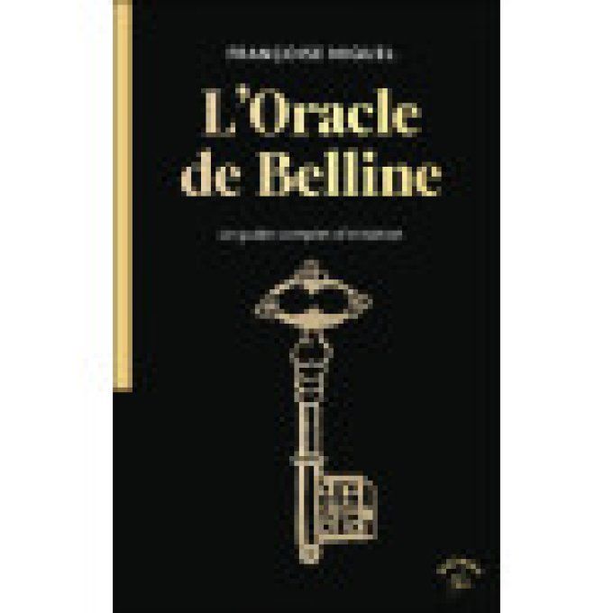 L'oracle Belline: le guide d'initiation