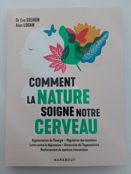 Comment la Nature soigne votre cerveau