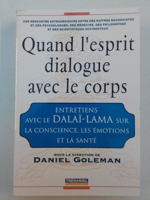 Quand l'esprit dialogue avec le corps