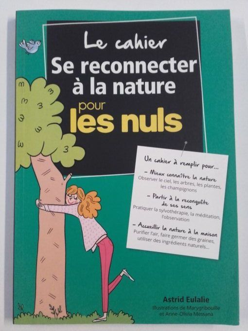 Le cahier, se reconnecter à la nature pour les nuls