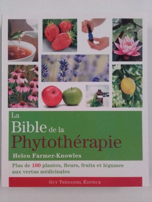 La bible de la phytothérapie