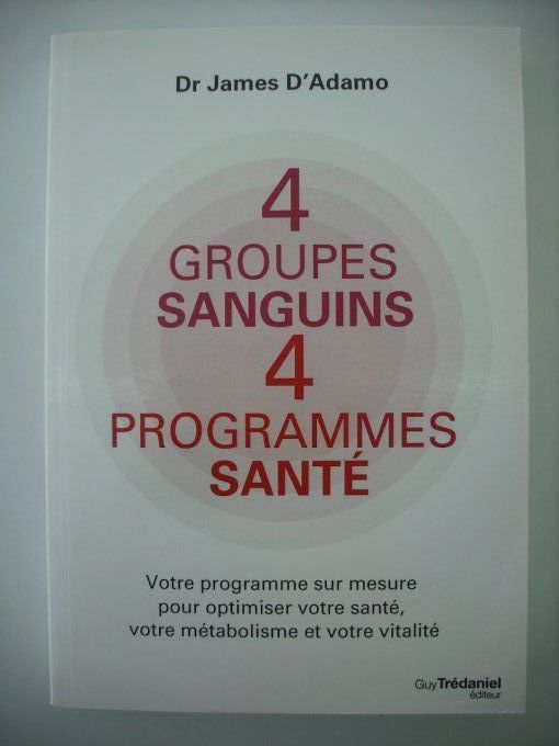4 groupes sanguins, 4 programmes santé