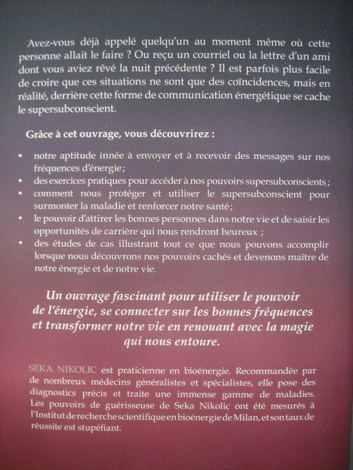 Vous en savez plus que vous pensez. Découvrez vos pouvoirs supersubconscients