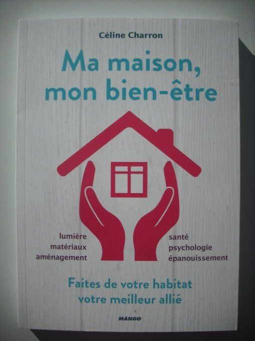 Ma maison, mon bien-être