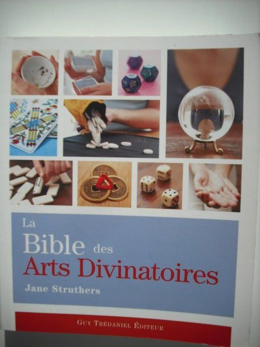La bible des arts divinatoires