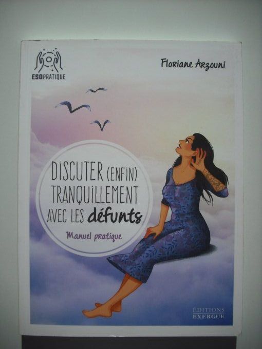 Discuter (enfin) tranquillement avec les défunts