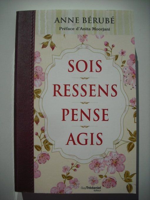 Sois, ressens, pense, agis