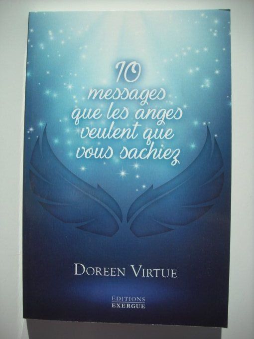 10 messages que vos Anges veulent que vous sachiez