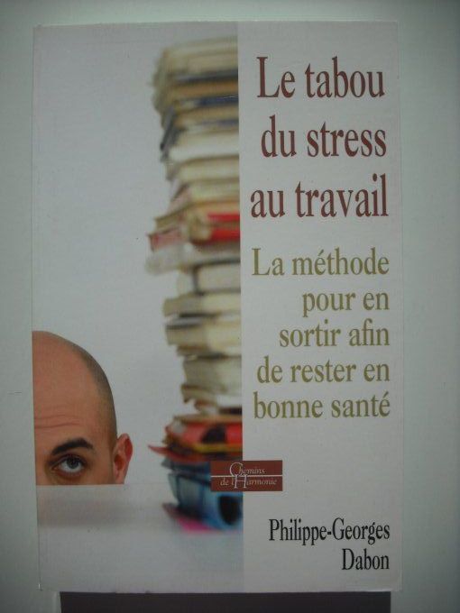 La tabou du stress au travail