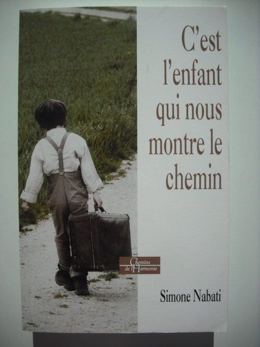 C'est l'enfant qui nous montre le chemin