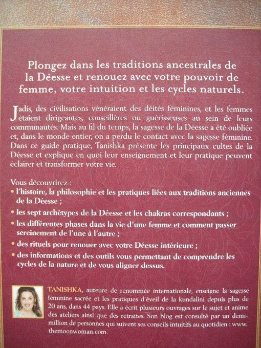 Le Féminin sacré. Sagesses et pratiques ancestrales pour renouer avec la déesse qui est en vous
