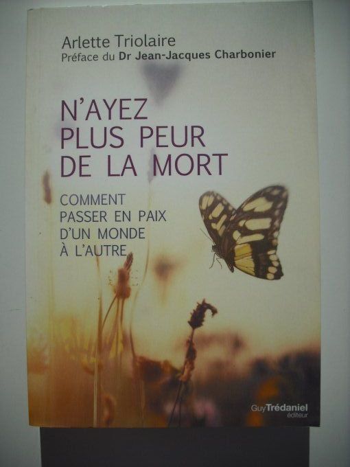 N'ayez plus peur de la mort