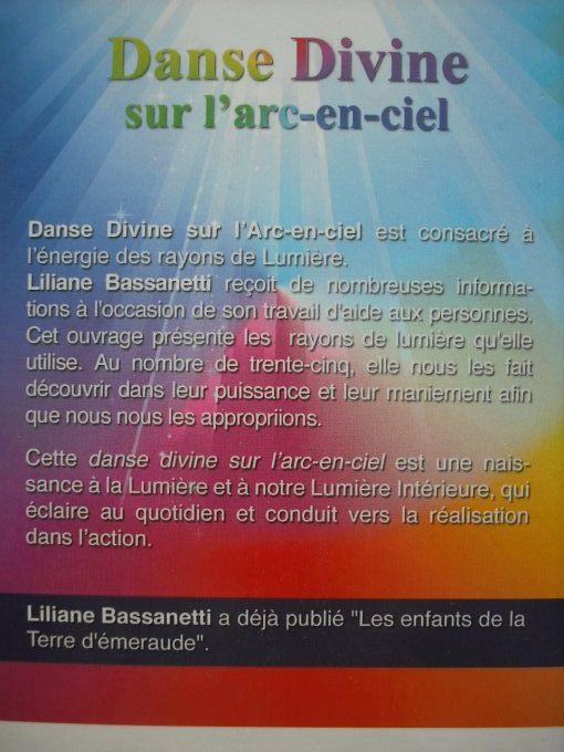 Danse divine sur l'arc-en-ciel. Les nouveaux rayons de lumière