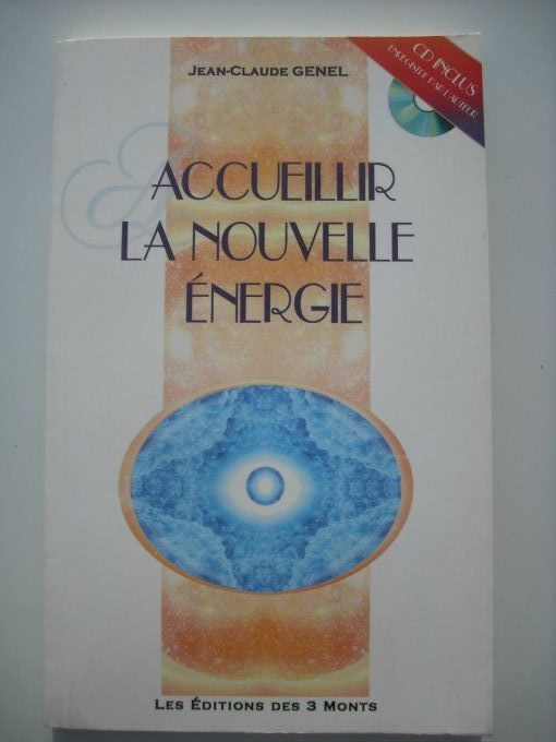 Accueillir la nouvelle énergie