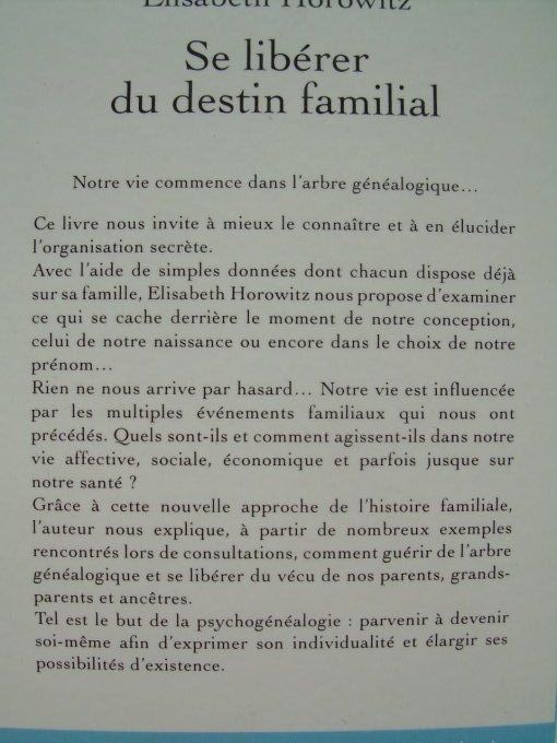 Se libérer du destin familial. Devenir soi-même grâce à la psychogénéalogie