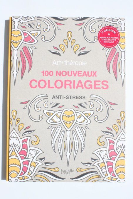 100 nouveaux coloriages anti-stress