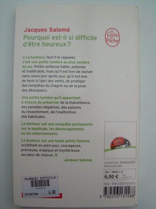 Pourquoi est-il si difficile d'être heureux?