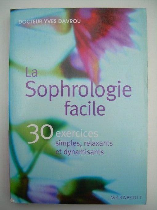 La sophrologie facile