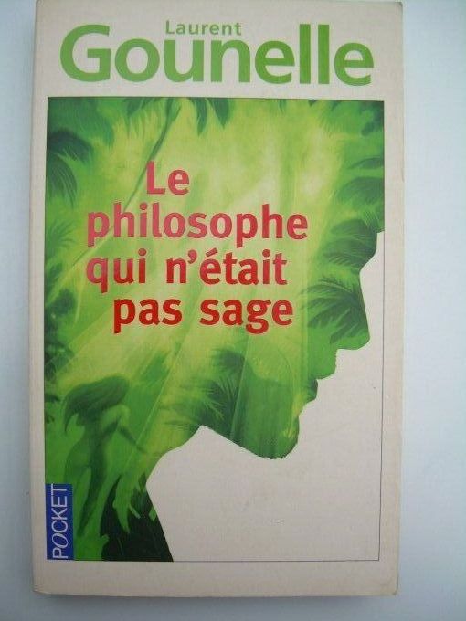 Le philosophe qui n'était pas sage